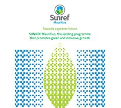 SUNREF Mauritius, the lending programme that promotes green and inclusive growth
